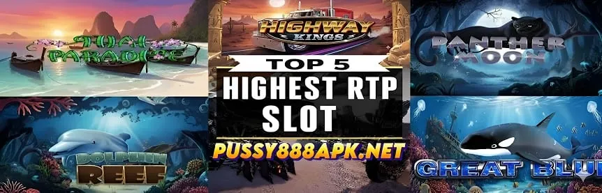 Top 5 Highest RTP Slot Games on Pussy888