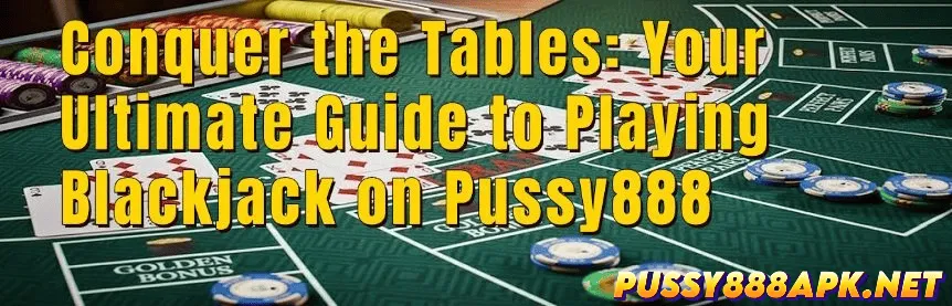 Master Blackjack on Pussy888